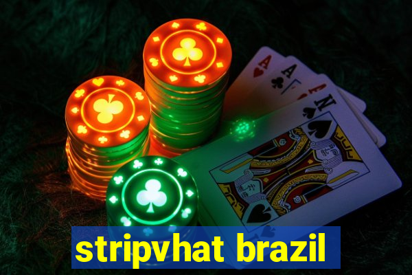 stripvhat brazil